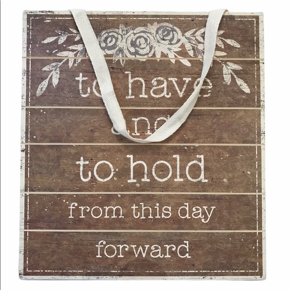 Primitives by Kathy Slat Sign-To Have & to Hold… - Picture 3 of 7